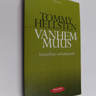 Tommy Hellsten : Vanhemmuus : vastuullista vallankäyttöä - pikkukuva 1