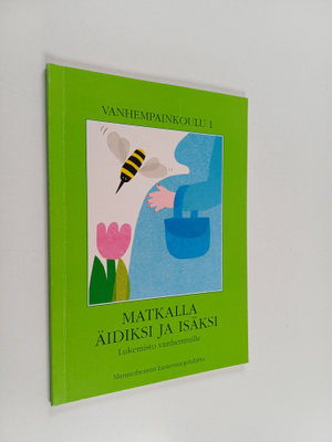 Matkalla äidiksi ja isäksi : Lukemisto vanhemmille