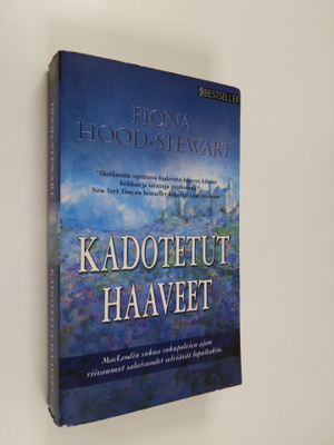 Fiona Hood-Stewart : Kadotetut haaveet