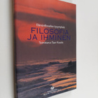 Filosofia ja ihminen : elämänfilosofian kysymyksiä - pikkukuva 1