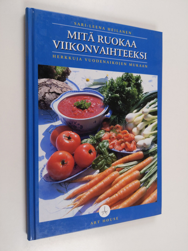 Sari-Leena Heilanen : Mitä ruokaa viikonvaihteeksi : herk...