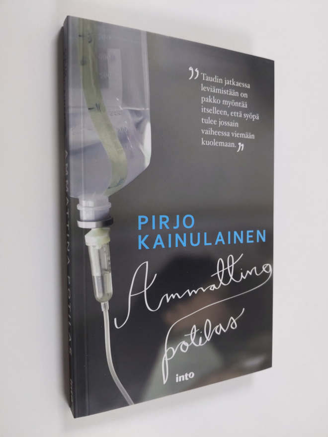 Pirjo Kainulainen : Ammattina potilas