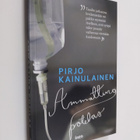 Pirjo Kainulainen : Ammattina potilas - pikkukuva 1
