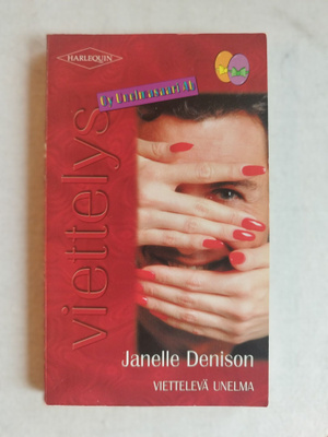 Harlequin Viettelys Viettelevä unelma. Janelle Denison