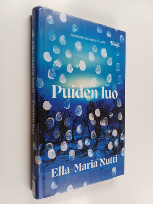 Ella-Maria Nutti : Puiden luo