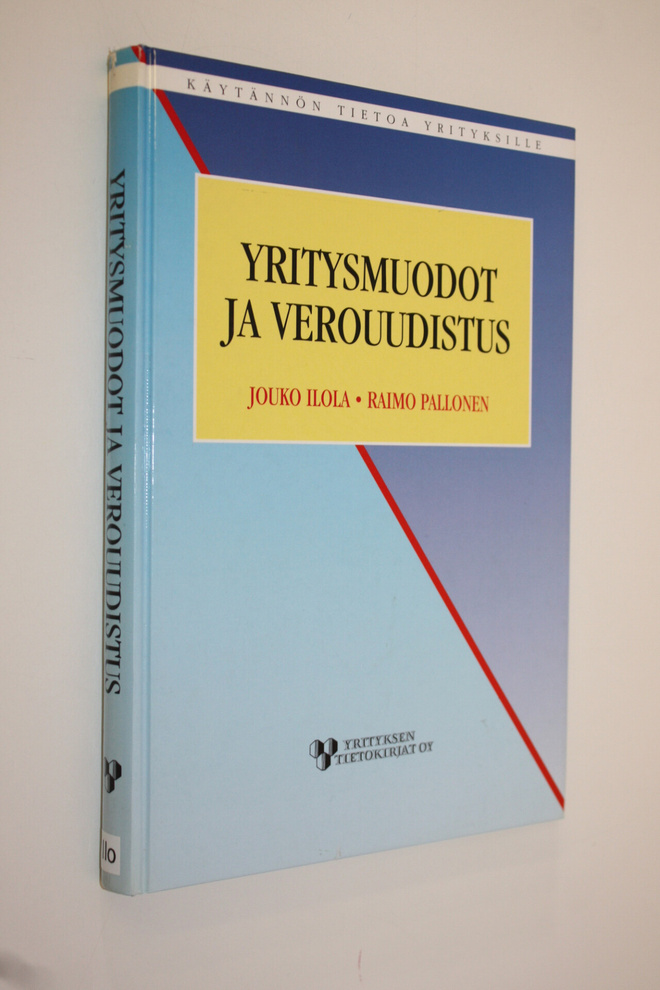 Jouko Ilola : Yritysmuodot ja verouudistus