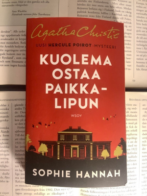 Sophie Hannah - Agatha Christie: Kuolema ostaa paikkalipun