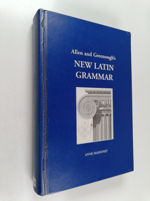 Joseph Henry Allen : Allen and Greenough's New Latin Gram...