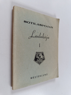 Alfred (toim.) Holm : Sotilaspojan laulukirja 1