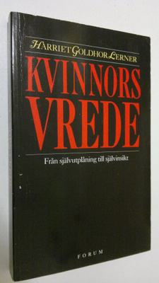 Harriet Goldhor Lerner : Kvinnors vrede : från självutplå...