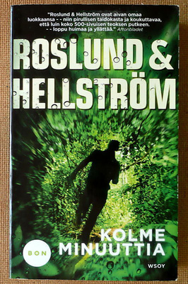 Anders Roslund - Börge Hellström: Kolme minuuttia