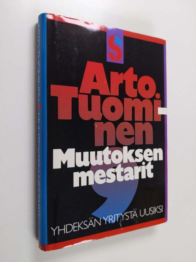 Arto (toim.) Tuominen : Muutoksen mestarit