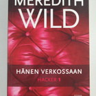 Meredith Wild : Hacker 1-4 : Hänen verkossaan ; Hänen iho... - pikkukuva 3