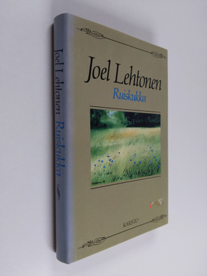 Joel Lehtonen : Ruiskukka : valikoima novelleja