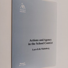 Lars-Erik Malmberg : Actions and agency in the school con... - pikkukuva 1
