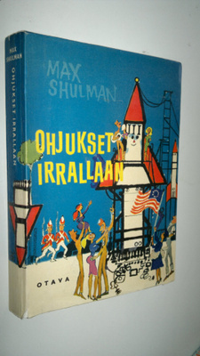 Max Shulman : Ohjukset irrallaan