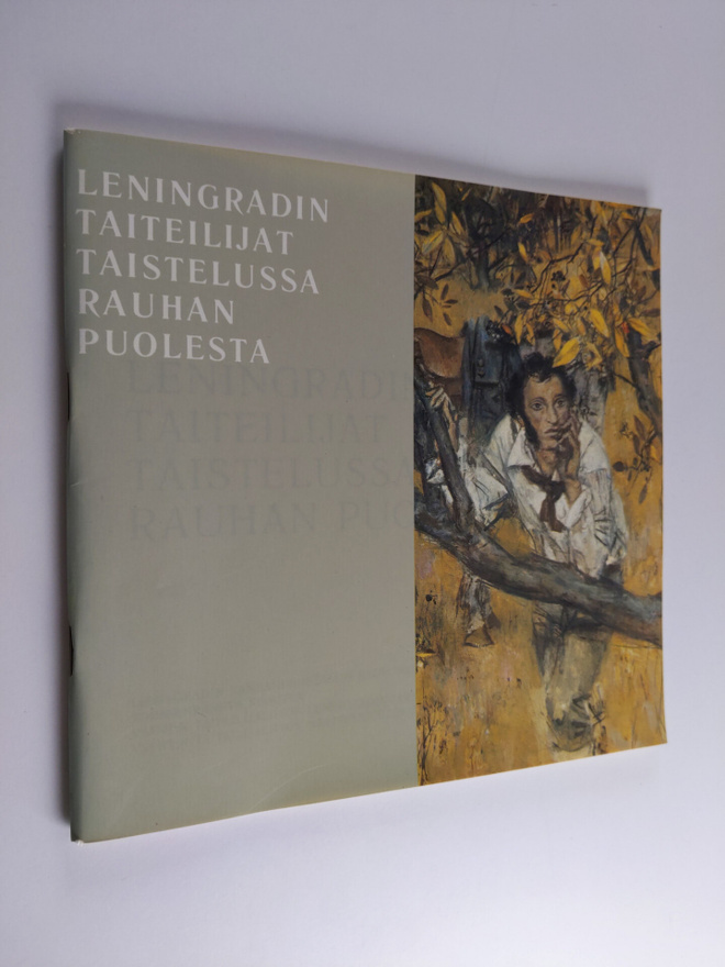 Leningradin taiteilijat taistelussa rauhan puolesta : maa...