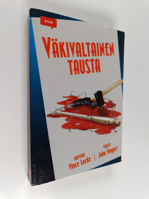 John Wagner : Väkivaltainen tausta