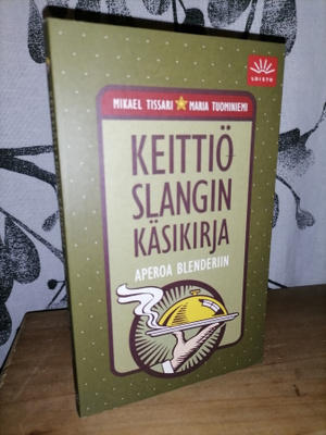 Keittiöslangin käsikirja - Aperoa blenderiin - 2.p.Uusi