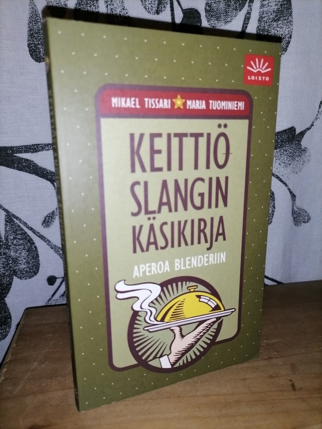 Keittiöslangin käsikirja - Aperoa blenderiin - 2.p.Uusi
