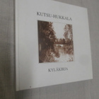 KUTSU-HUKKALA KYLÄKIRJA ( 1 p. 1997 hienokuntoinen ! - pikkukuva 1