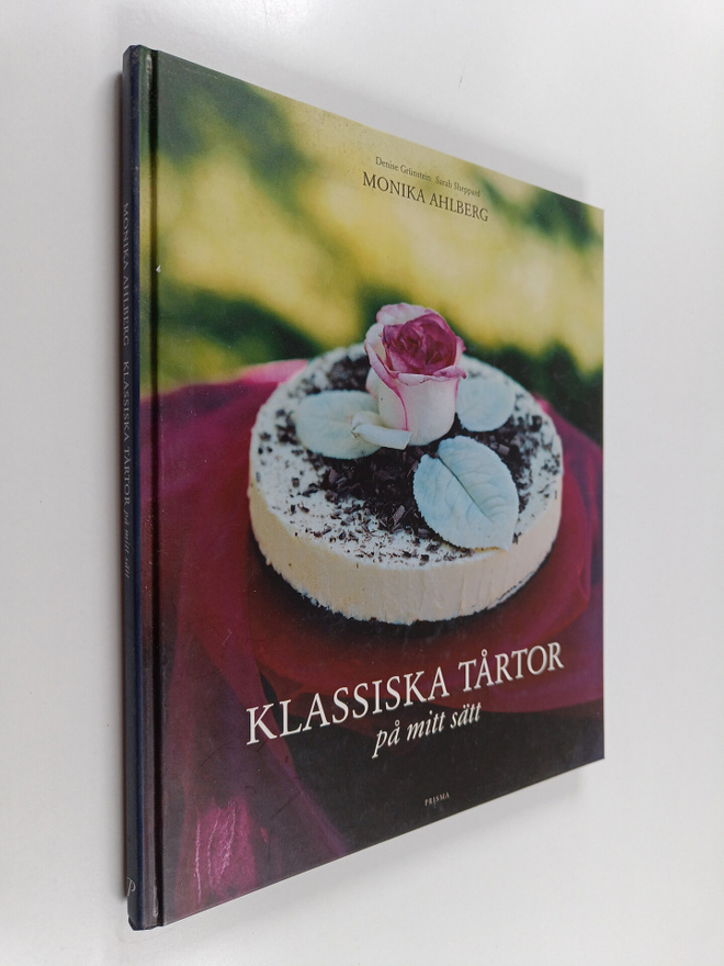 Monika Ahlberg : Klassiska tårtor på mitt sätt
