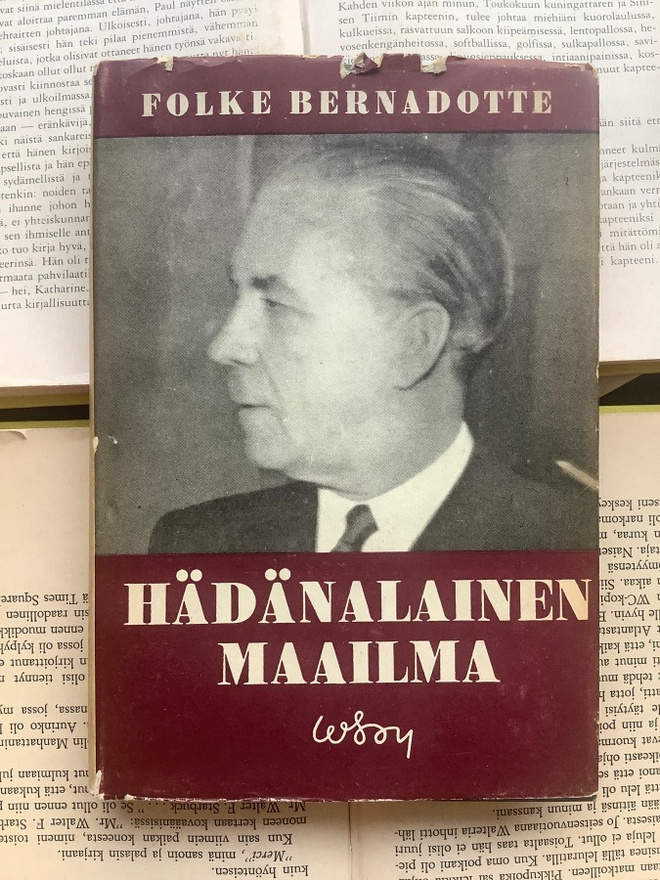 Folke Bernadotte - Hädänalainen maailma (sid.)