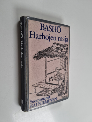 Basho : Harhojen maja : kokoelma proosaa ja runoa