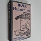 Basho : Harhojen maja : kokoelma proosaa ja runoa - pikkukuva 1