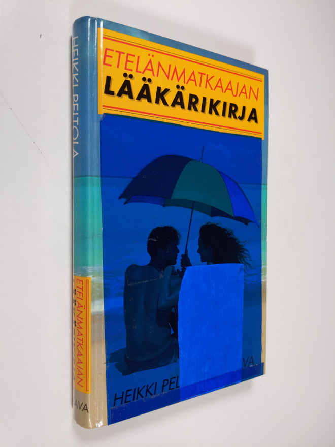 Heikki Peltola : Etelänmatkaajan lääkärikirja