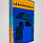 Heikki Peltola : Etelänmatkaajan lääkärikirja - pikkukuva 1