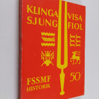 "Klinga visa och sjung fiol" : FSSMF Historik - pikkukuva 1