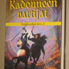 Margaret Weis & Tracy Hickman : Kaikkeuden kivi trilogia - pikkukuva 3