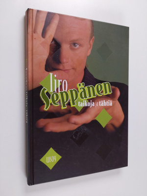 Iiro Seppänen : Taikoja ja tähtiä