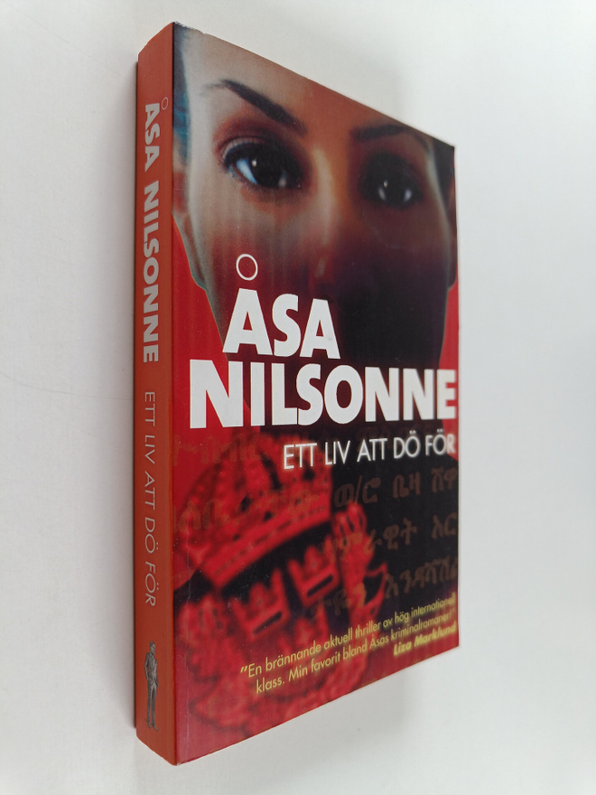 Åsa Nilsonne : Ett liv att dö för