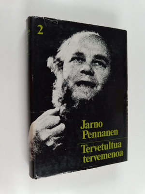 Jarno Pennanen : Tervetuloa tervemenoa, Jarnon saaga 2