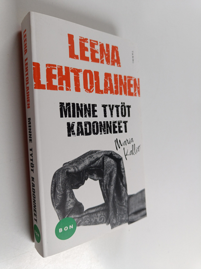 Leena Lehtolainen : Minne tytöt kadonneet