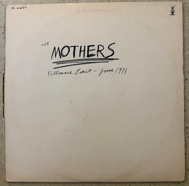 [LP] THE MOTHERS: FILLMORE EAST JUNE 1971