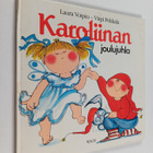 Laura Voipio : Karoliinan joulujuhla - pikkukuva 1