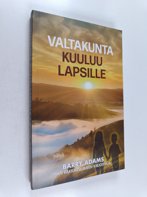 Barry Adams : Valtakunta kuuluu lapsille