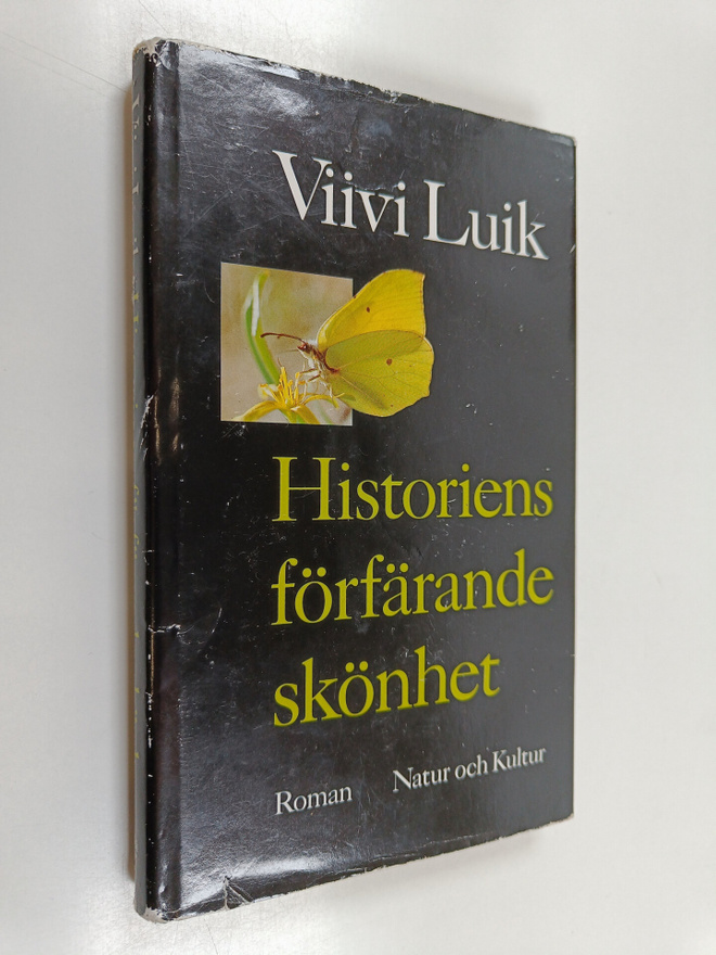 Viivi Luik : Historiens förfärande skönhet