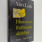 Viivi Luik : Historiens förfärande skönhet - pikkukuva 1