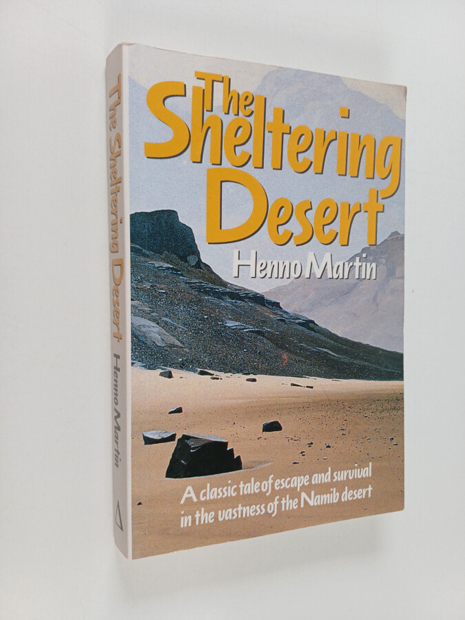 Henno Martin : The Sheltering Desert - Robinson Crusoes i...