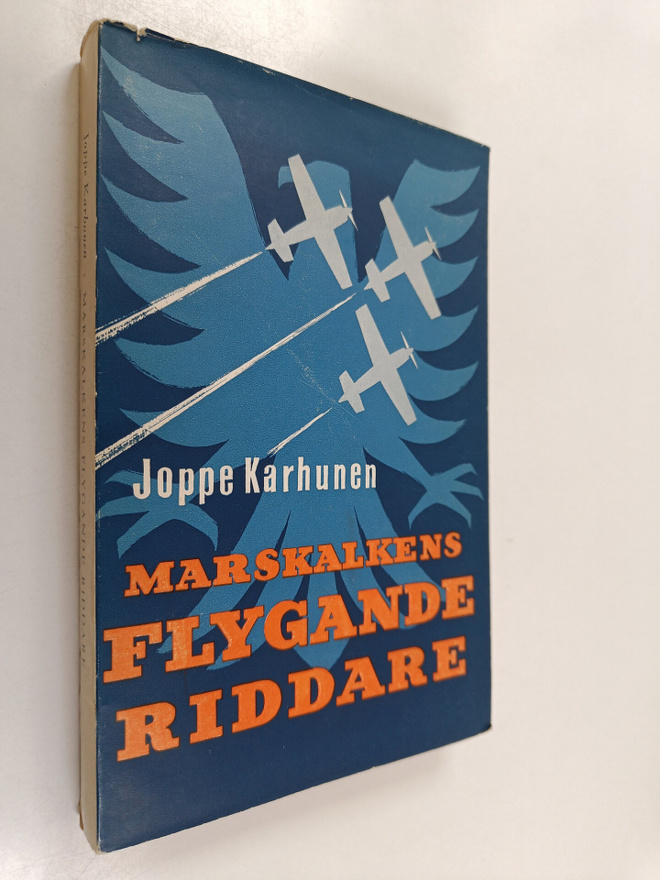 Joppe Karhunen : Marskalkens flygande riddare (lukematon)