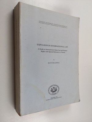 Matti Pellonpää : Expulsion in international law : a stud...