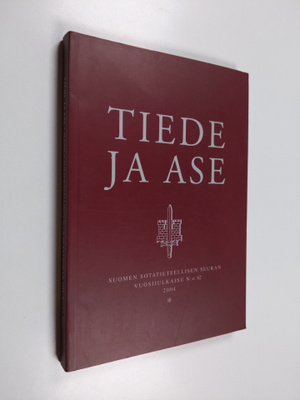 Tiede ja ase 62 : Suomen sotatieteellisen seuran vuosijul...