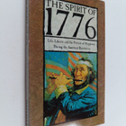The Spirit of 1776 : Life, Liberty, and the Pursuit of Ha... - pikkukuva 1