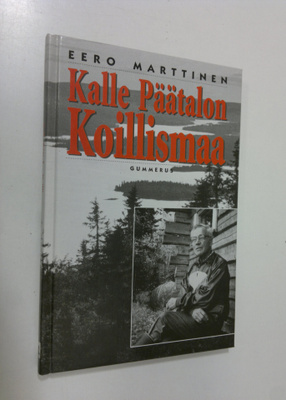 Eero Marttinen : Kalle Päätalon Koillismaa