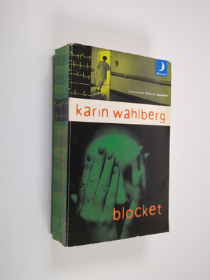 Karin Wahlberg : Blocket - kriminalroman