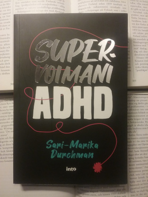 Sari-Marika Durchman - Supervoimani ADHD (nid.)